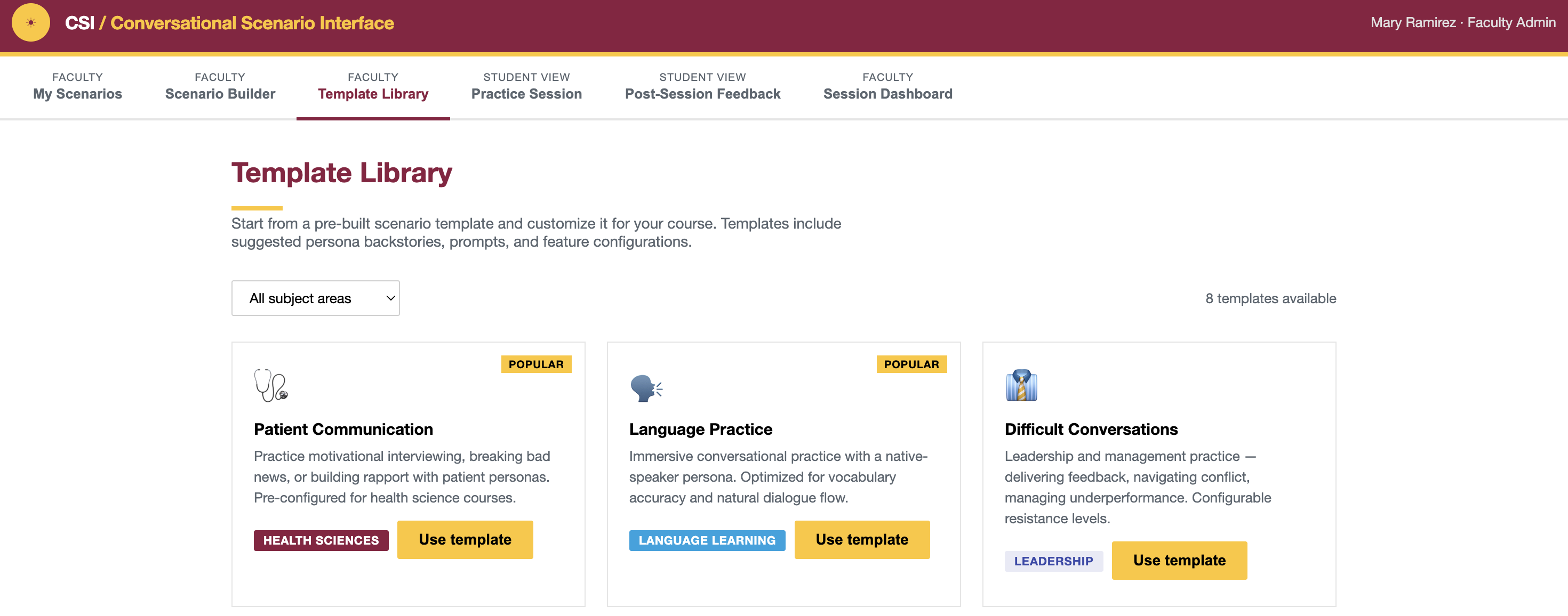 CSI Template Library — faculty-facing screen with pre-built scenario templates (Patient Communication, Language Practice, Difficult Conversations) and a Use template action.